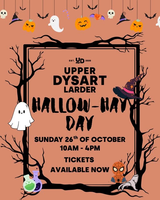 Upper Dysart Larder Hallow-Hay Day