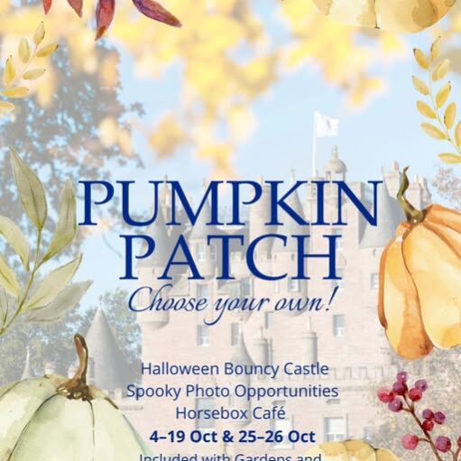 An autumn themed flyer advertising a "PUMPKIN PATCH" event. The background is a slightly blurred photo of a large stone castle under a blue sky. Watercolor illustrations of foliage, leaves, pumpkins, and berries frame the edges of the image. The text "PUMPKIN PATCH" is in a large, dark blue serif font, followed by "Choose your own!" in a cursive script. Below are event details in a smaller font: "Halloween Bouncy Castle," "Spooky Photo Opportunities," "Horsebox Café," and the dates "4–19 Oct & 25–26 Oct." The text at the bottom says the event is "Included with Gardens and Grounds admission."